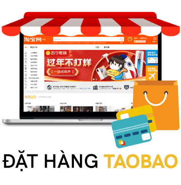 ĐẶT HÀNG TAOBAO